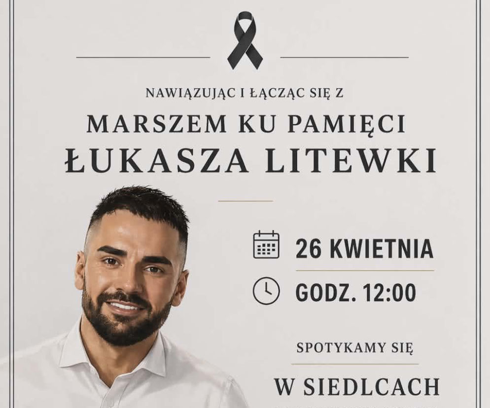 Siedlczanie chcą uczcić minutą ciszy pamięć śp. Łukasza Litewki