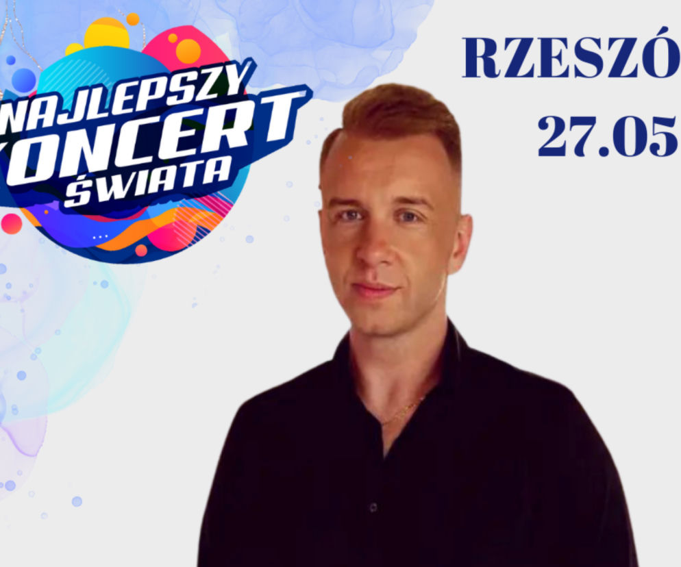 Najlepszy Koncert Świata 2022 - Rzeszów