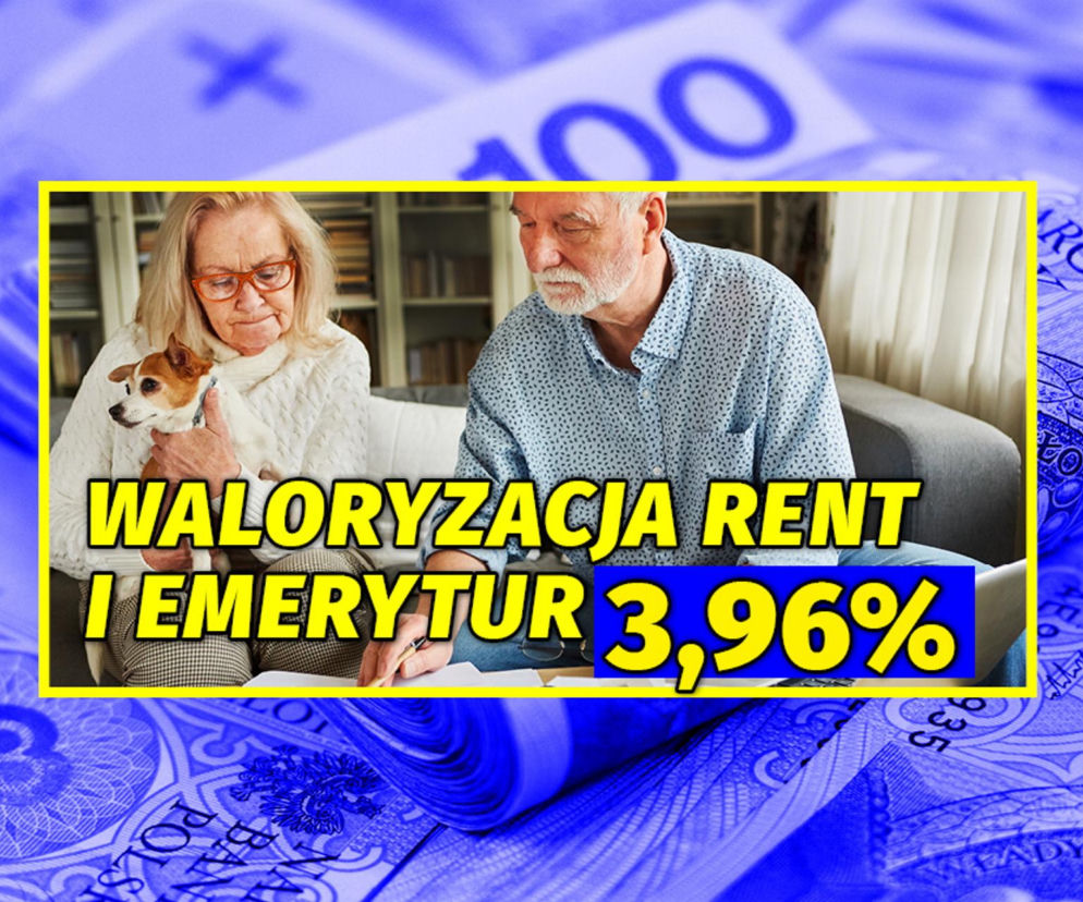 Waloryzacja rent i emerytur 3,96%