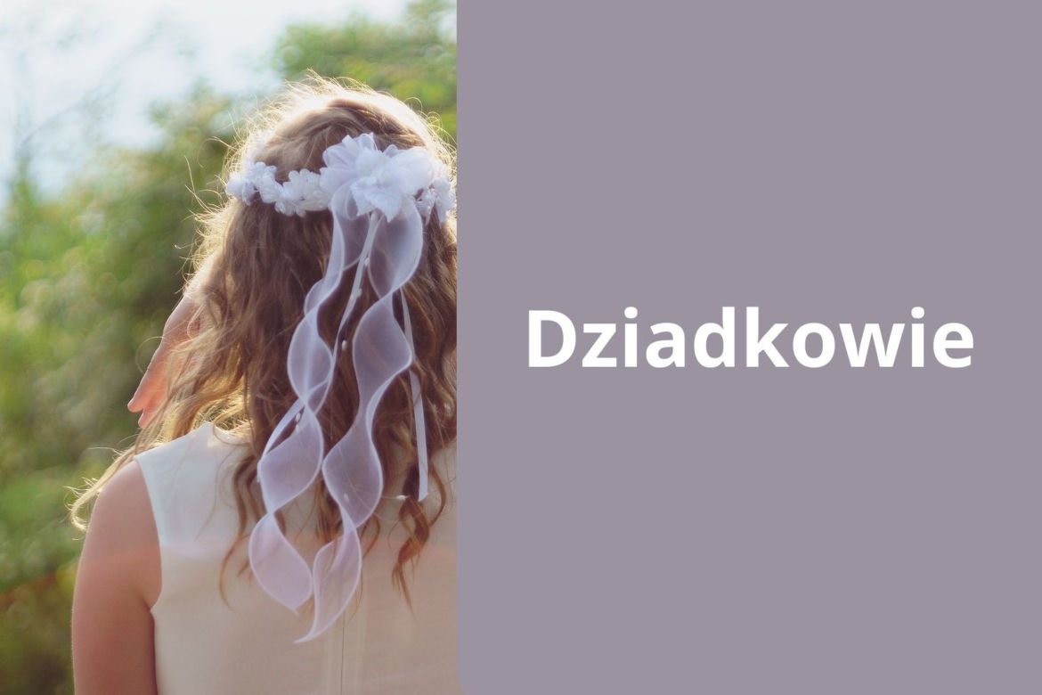 Ile daje na komunię dziadkowie?