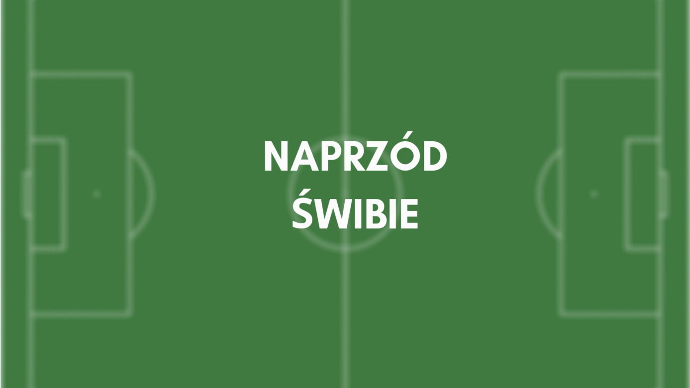 Naprzód Świbie