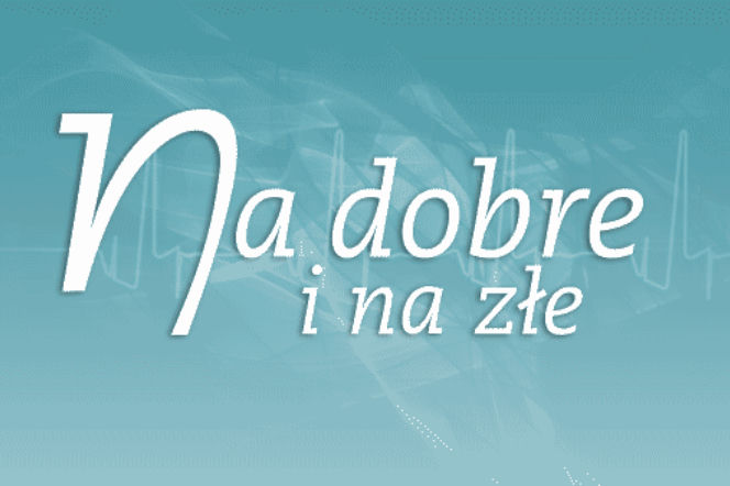 Logo Na dobre i na złe