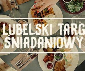 Lubelski Targ Śniadaniowy