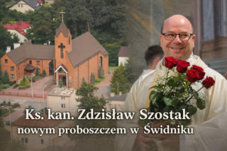Ksiądz kanonik Zdzisław Szostak nowym proboszczem Parafii św. Józefa w Świdniku [AUDIO]