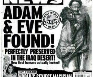 World Weekly News: znaleziono szczątki Adama i Ewy