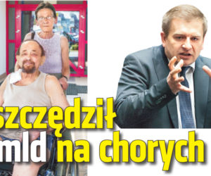 Oszczędził 2 mld na chorych