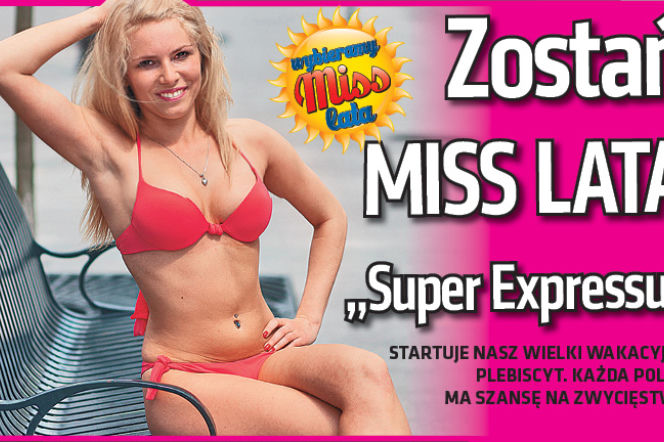 Zostań Miss Lata Super Expressu