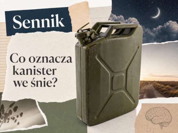 Kanister we śnie: znaczenie snu i najczęstsze interpretacje