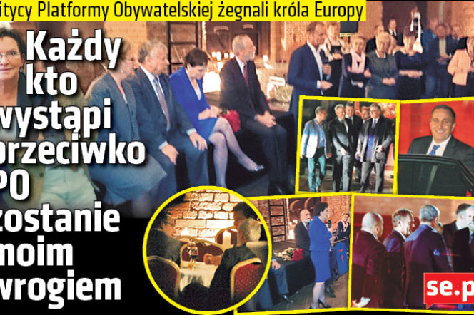 Każdy kto wystąpi przeciwko PO zostanie moim wrogiem