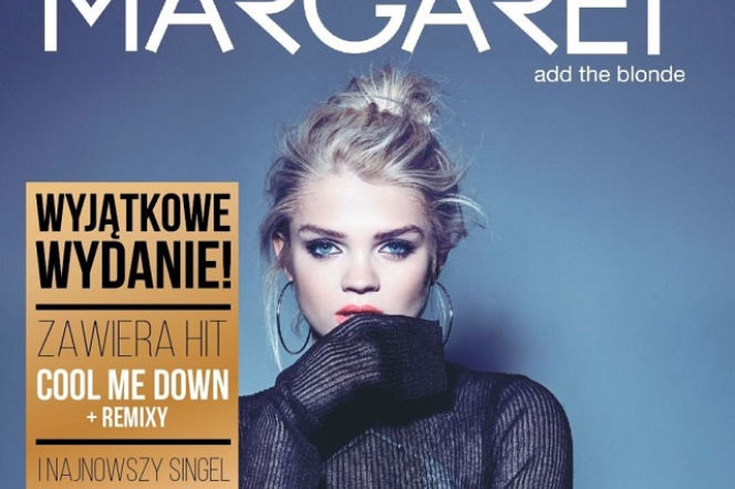 Margaret - piosenki na płycie Add The Blonde. Co nowego? [VIDEO]