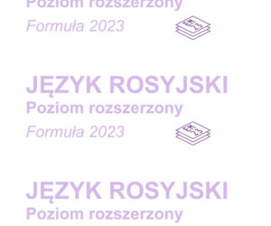 Matura 2026: rosyjski ROZSZERZONY 11.05.2026r. Arkusze CKE [Formuła 2023]