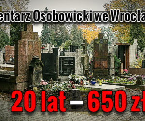Cmentarz Osobowicki we Wrocławiu - 20 lat – 650 zł
