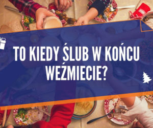 Typowe teksty przy świątecznym stole. Też zawsze je słyszysz? Sprawdź! [LISTA]
