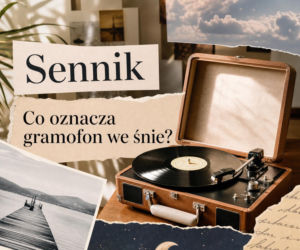 Gramofon w senniku: znaczenie snu i najczęstsze interpretacje