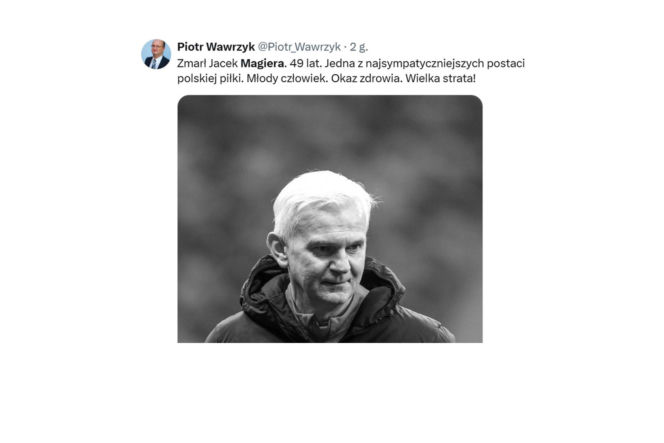 Jacek Magiera nie żyje. Tak go żegnają