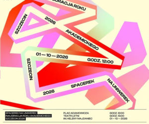 Inauguracja Roku Akademickiego 2026/2027 i Jubileuszowy V Spacerek na Uniwerek