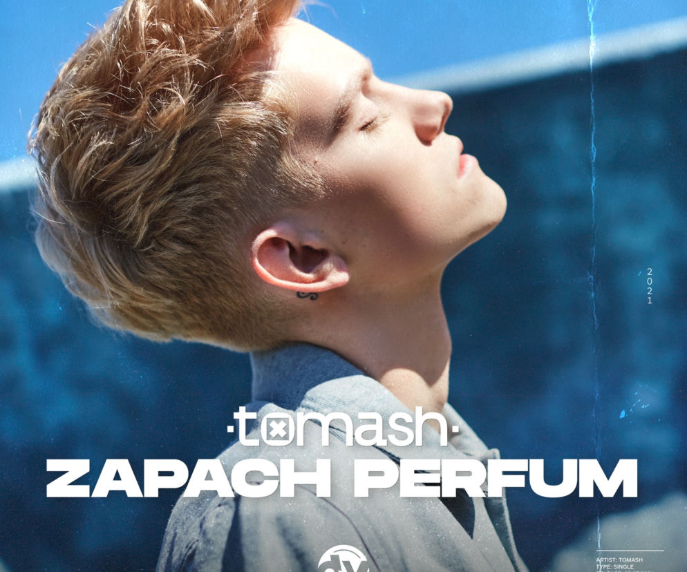 Tomash - były wokalista 4Dreamers z solowym utworem! Zapach perfum HITEM?