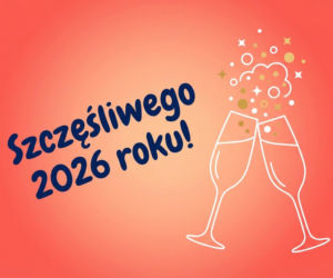 Kartki sylwestrowe 2025/26 z życzeniami. Darmowe, piękne i oryginalne grafiki do wysłania! [FACEBOOK, MESSENGER, SMS]