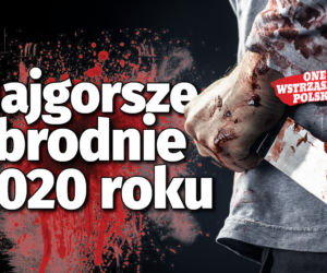 Najgorsze zbrodnie 2020 roku