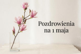 kartka na dzień dobry 1 maja