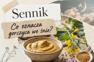 Gorczyca we śnie: znaczenie snu i najczęstsze interpretacje