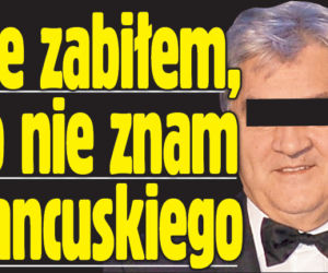 Nie zabiłem, bo nie znam francuskiego