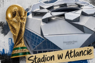 Mundial 2026 - stadion w Atlancie. Terminarz meczów, pojemność i ciekawostki