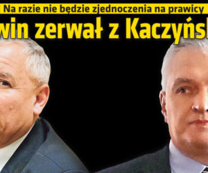 Gowin zerwał z Kaczyńskim