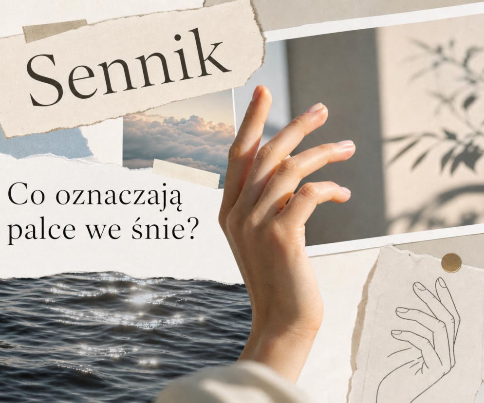 Dłoń z uniesionymi palcami na tle kolażu. Na wstawkach napisy Sennik oraz morze i chmury. O symbolice palców czytaj w SE.