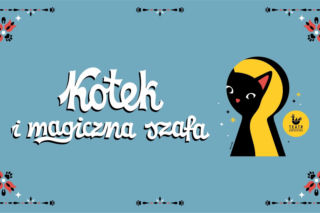 Kotek i magiczna szafa - najnowszy spektakl Teatru Andersena w Lublinie [AUDIO] 