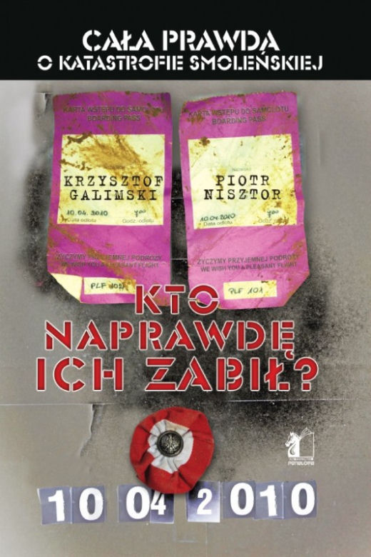 Smoleńsk 2010 - Cała prawda o katastrofie Smoleńskiej. Kto ich naprawdę zabił?