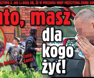 Tato, masz dla kogo żyć!