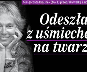 Odeszła z uśmiechem na twarzy