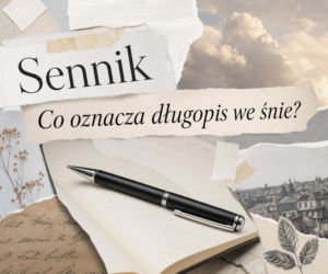 Długopis we śnie - znaczenie snu. Jak interpretować najczęstsze warianty?