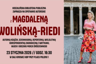 Spotkanie z Magdaleną Wolińską-Riedi w Koszalińskiej Bibliotece Publicznej