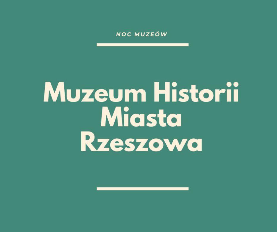 Noc Muzeów w Rzeszowie