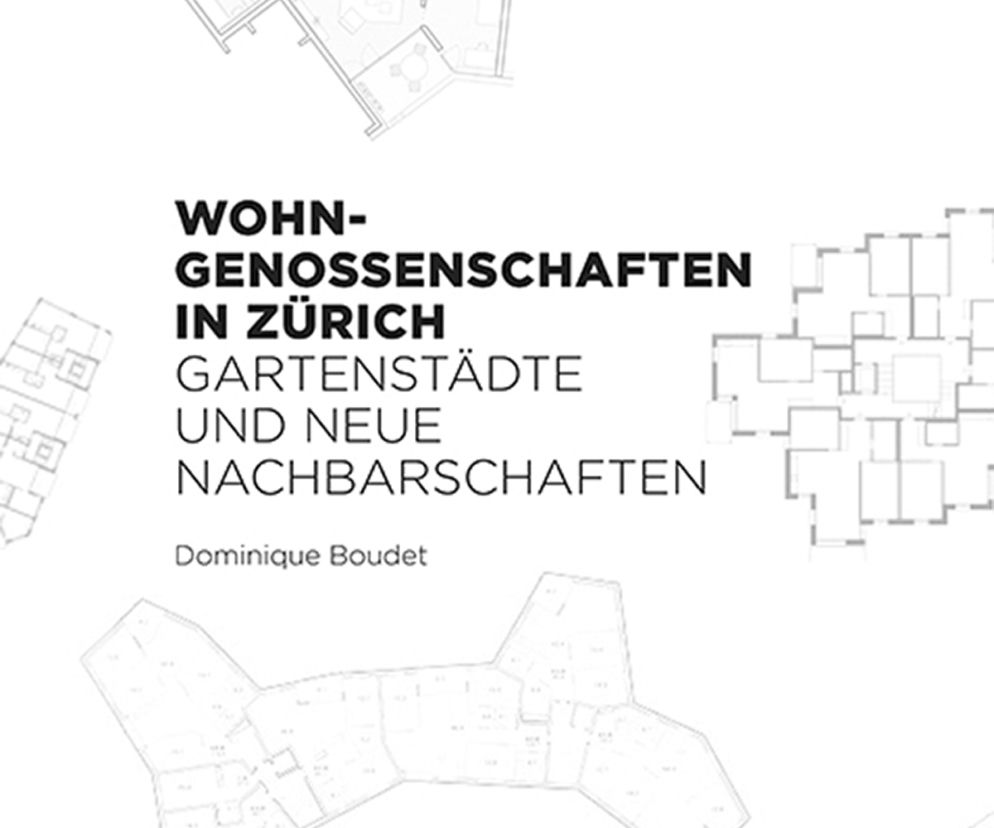 Wohngenossenschaften in Zürich – Gartenstädte und neue Nachbarschaften