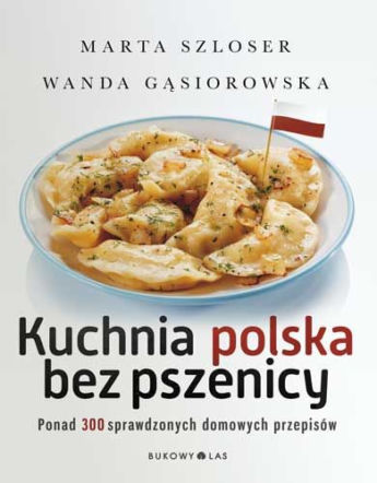Kuchnia polska bez pszenicy