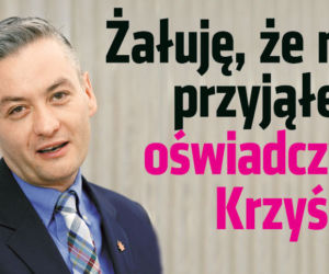 Żałuję że nie przyjąłem oświadczyn Krzyśka