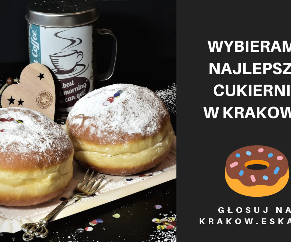 Zagłosuj na najlepsze cukiernie w Krakowie. Gdzie są najlepsze pączki? Zapraszamy do zabawy!
