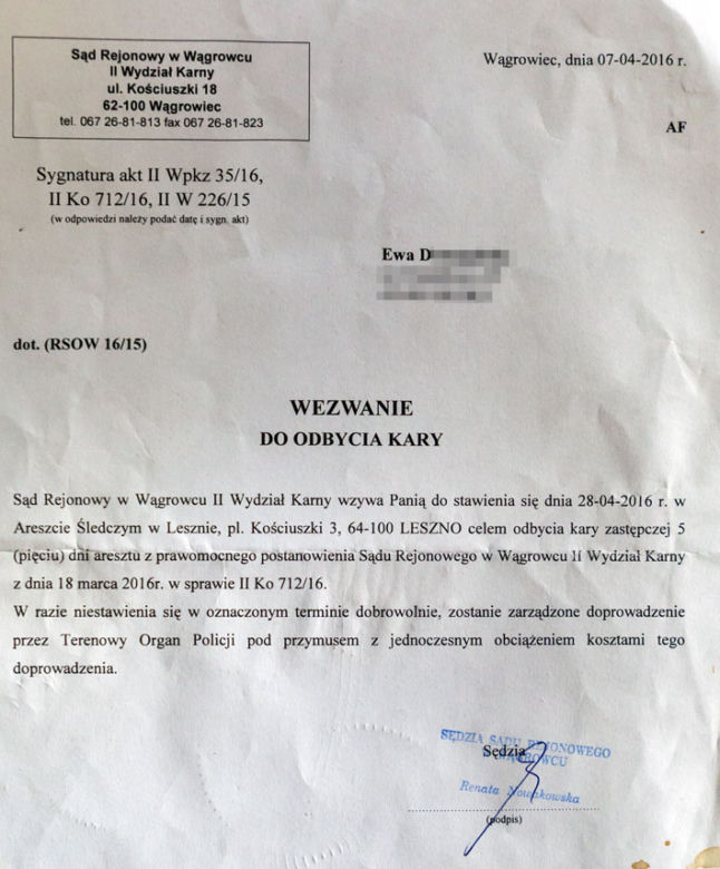 Muszę iść z dziećmi do więzienia, ze sto złotych mandatu