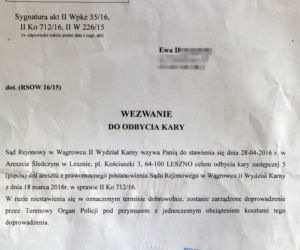 Muszę iść z dziećmi do więzienia, ze sto złotych mandatu