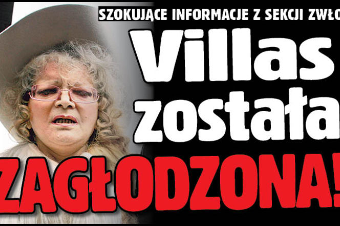 Villas została zagłodzona!