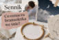 Bransoletka we śnie - znaczenie snu i możliwe interpretacje