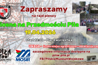 Rajd pieszy ,,Wiosna na Przedmościu Piła