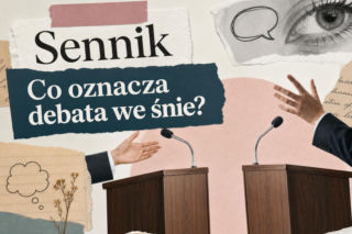 Debata we śnie - znaczenie snu. Co oznacza sen o debacie?