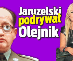 Jaruzelski podrywał Olejnik