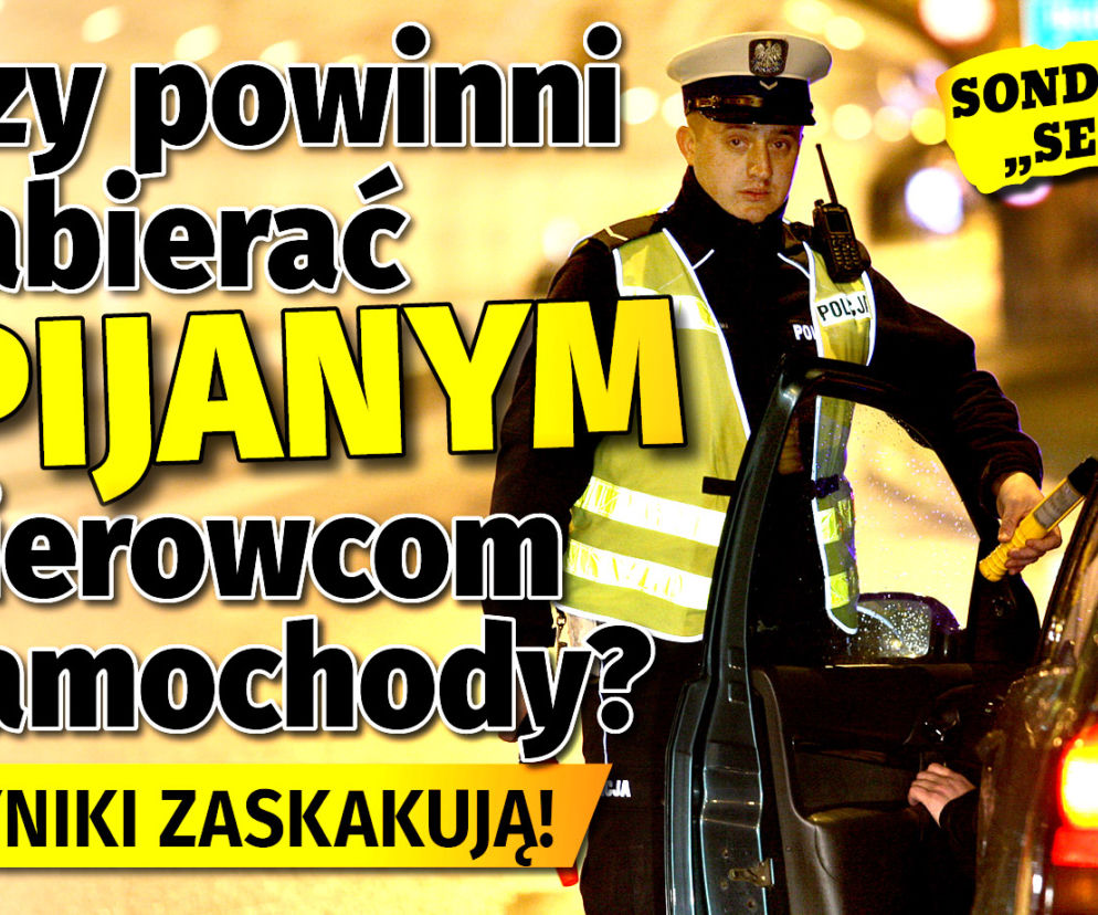 Czy powinni zabierać pijanym kierowcom samochody?  Wyniki zaskakują! Sondaż SE