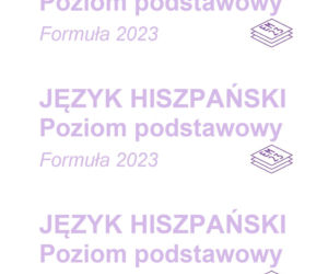 Matura 2026 język hiszpański - arkusz CKE poziom podstawowy