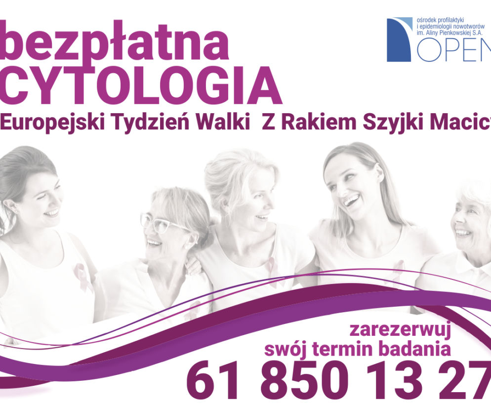 Trwa Europejski Tydzień Walki z Rakiem Szyjki Macicy